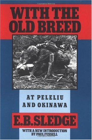 With the Old Breed: At Peleliu and Okinawa cover